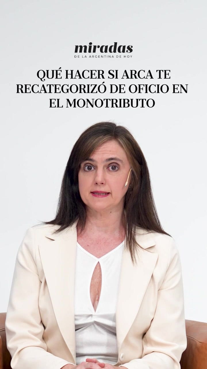 Qué hacer si ARCA te recategorizó de oficio en el monotributo