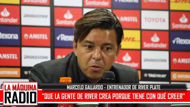 Marcelo Gallardo: 'Que la gente crea, porque tiene con qué creer' - Fuente: La Máquina Radio