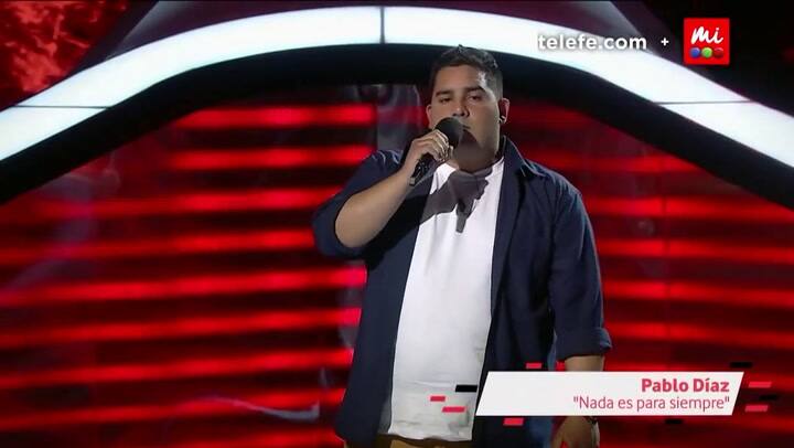 La Voz Argentina: Pablo Díaz - Nada es para siempre - Fuente: Telefé