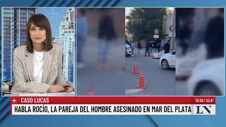 LN+: hablo Rocio la pareja del hombre asesinado en Mar del Plata