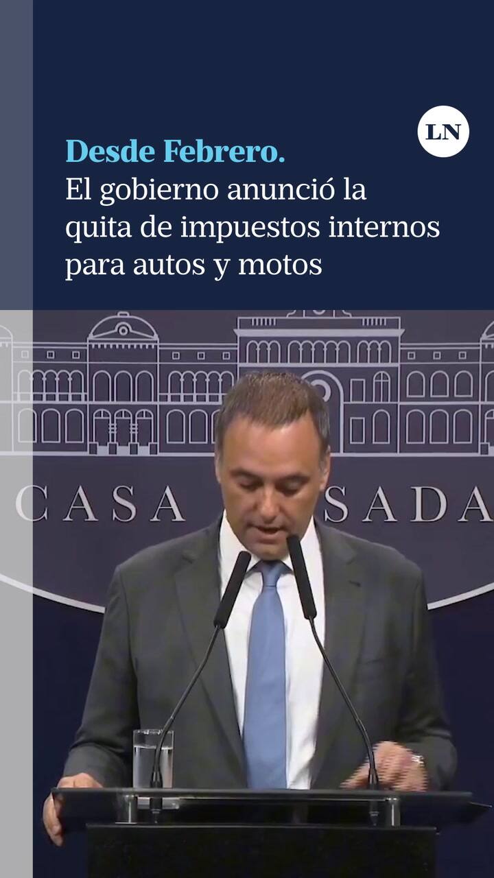 El Gobierno anunció la eliminación de impuestos internos para autos y motos de gama media y alta