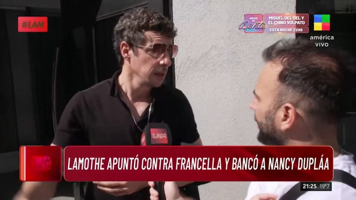 Esteban Lamothe Apuntó Contra Guillermo Francella Y Bancó A Nancy Dupláa