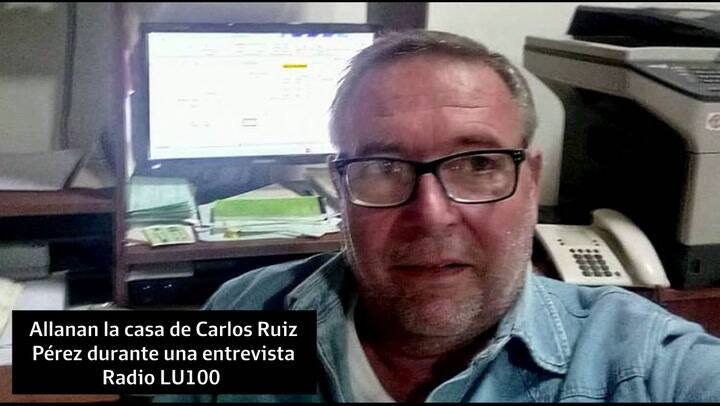 Allanan la casa de Carlos Ruiz Pérez durante una entrevista - Fuente: Radio LU100