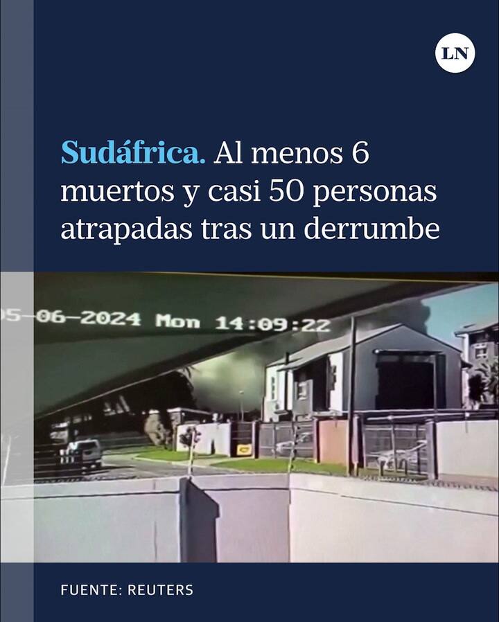 Impactantes imágenes en Sudáfrica: al menos 6 muertos y casi 50 personas atrapadas tras un derrumbe