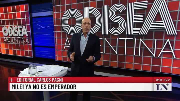 Milei ya no es emperador: el editorial de Carlos Pagni en Odisea Argentina