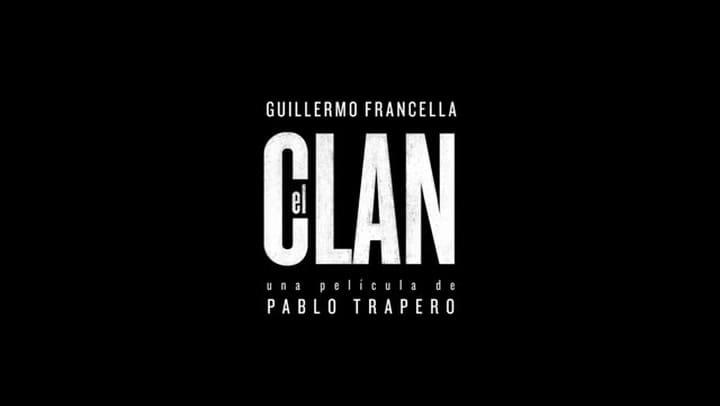 "El Clan" - trailer
