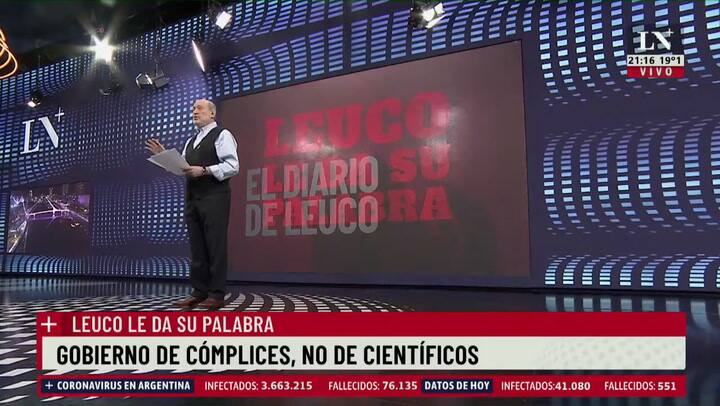 Alfredo Leuco: 'No es un gobierno de científicos, es un gobierno de cómplices'