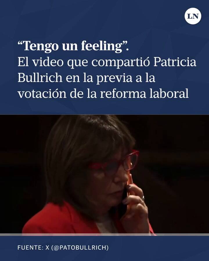 "Tengo un feeling": el video que compartió Bullrich en la previa a la votación de la reforma laboral