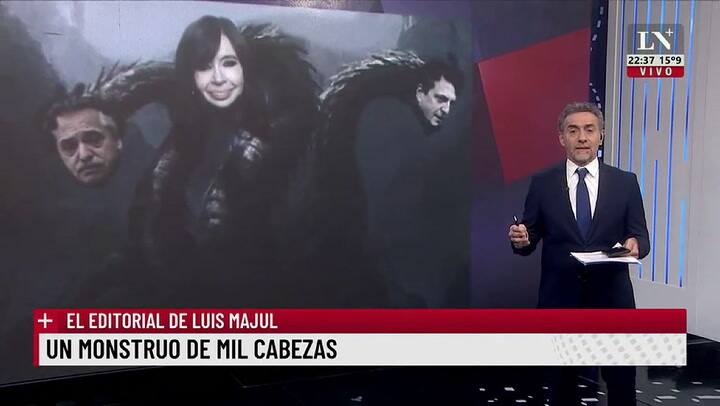 Un monstruo de mil cabezas. El editorial de Luis Majul.