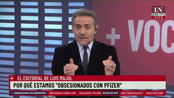 Luis Majul: 'dejaremos de obsesionarnos con Pfizer cuando sepamos qué pasó'