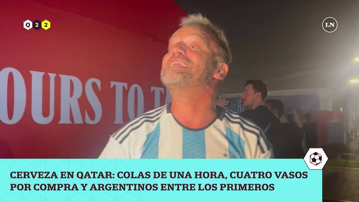 Cerveza a los hinchas en Qatar: colas de una hora y cuatro vasos por compra. Video: Matías Boela.