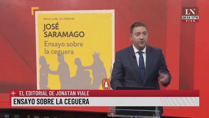 Ensayo sobre la ceguera. El editorial de Jonatan Viale.