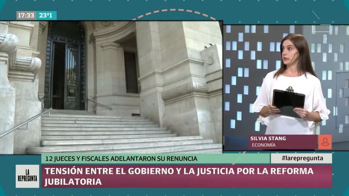 ¿Por qué hay tensión entre el Gobierno y la Justicia por la reforma jubilatoria?