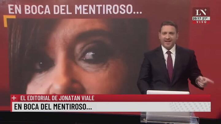 En boca del mentiroso. El editorial de Jonatan Viale.
