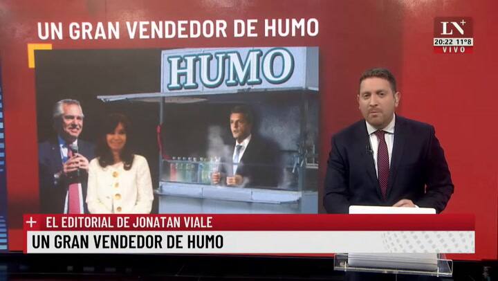 Un gran vendedor de humo - El editorial de Jonatan Viale