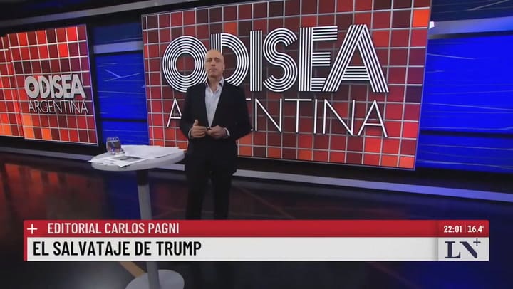 El salvataje de Trump: el editorial de Carlos Pagni en Odisea Argentina