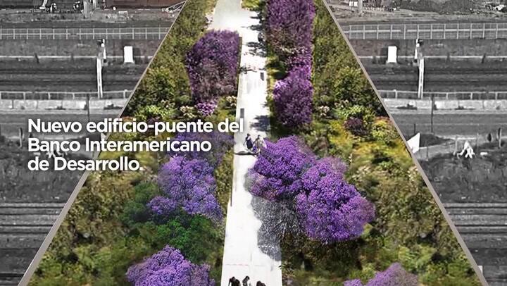 Así será el edificio-puente del BID - Fuente: YouTube