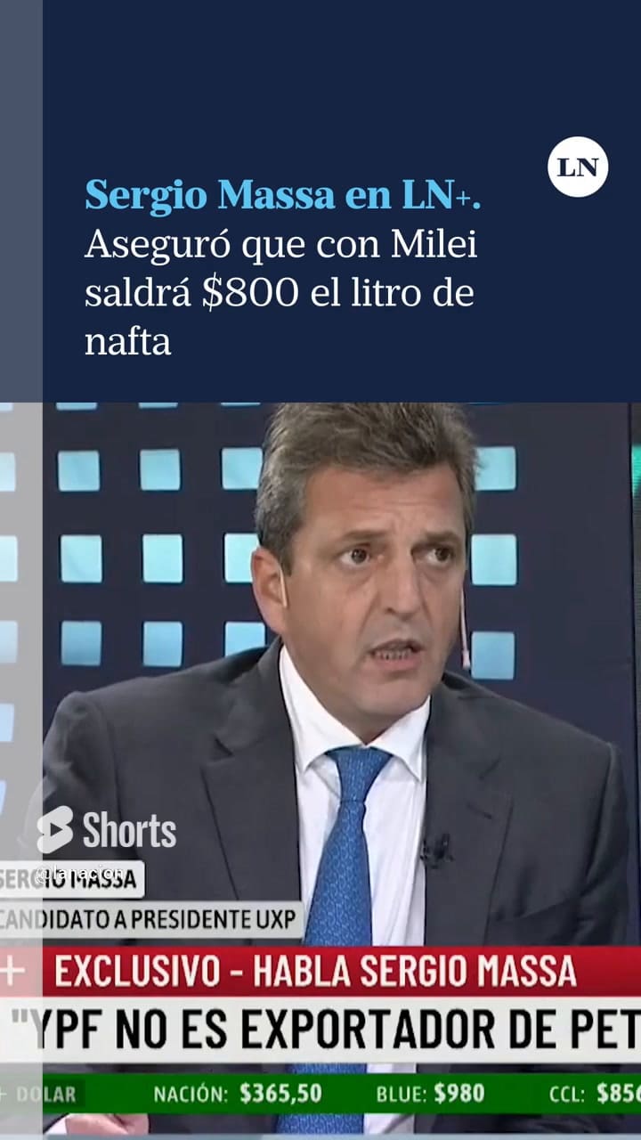 Massa Aseguró Que Con Milei Saldrá $800 El Litro De Nafta