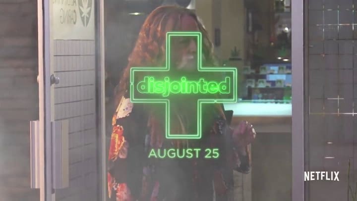 Disjointed - Trailer