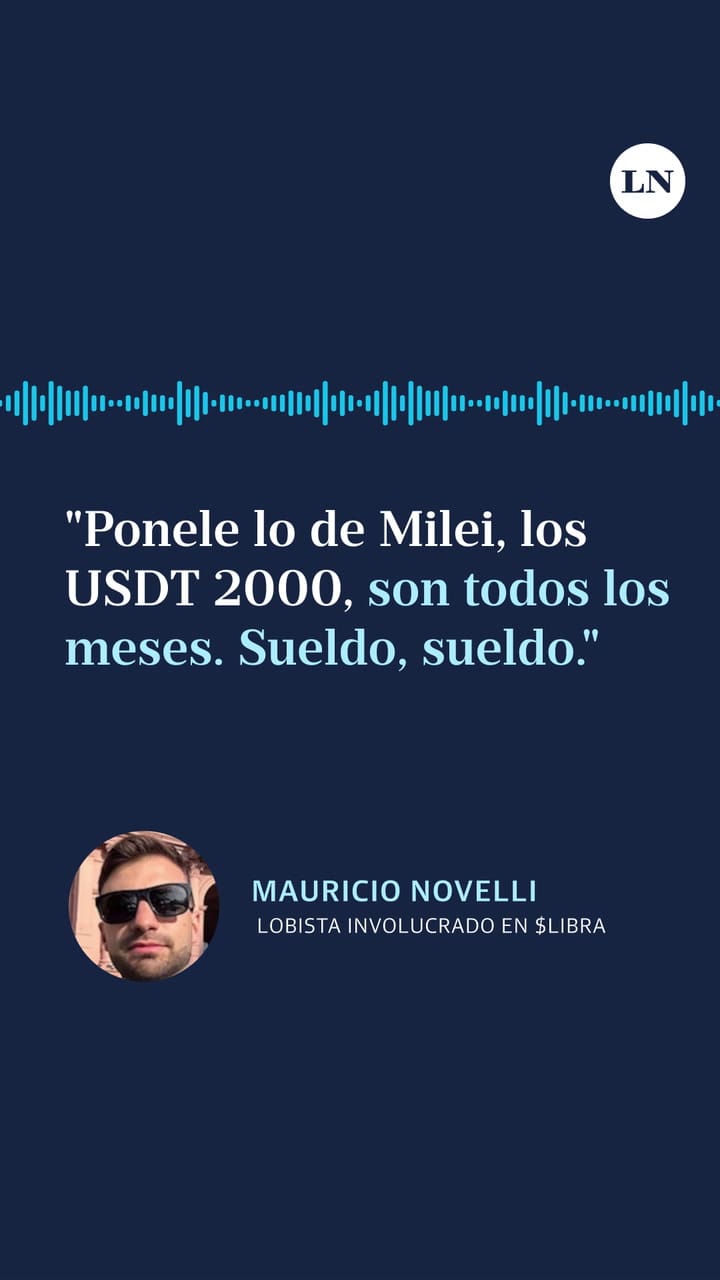 Novelli: "Ponele lo de Milei, los USDT 2000, son todos los meses. Sueldo, sueldo."