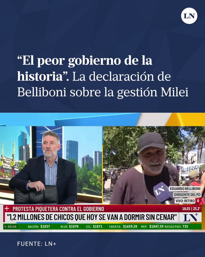 Eduardo Belliboni Definió Al Gobierno De Milei Como El Peor De La Historia