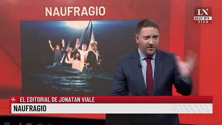 Naufragio. El editorial de Jonatan Viale.