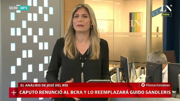 José del Río, sobre la renuncia de Luis Caputo, su relación con Dujovne y el sucesor Guido Sandleris