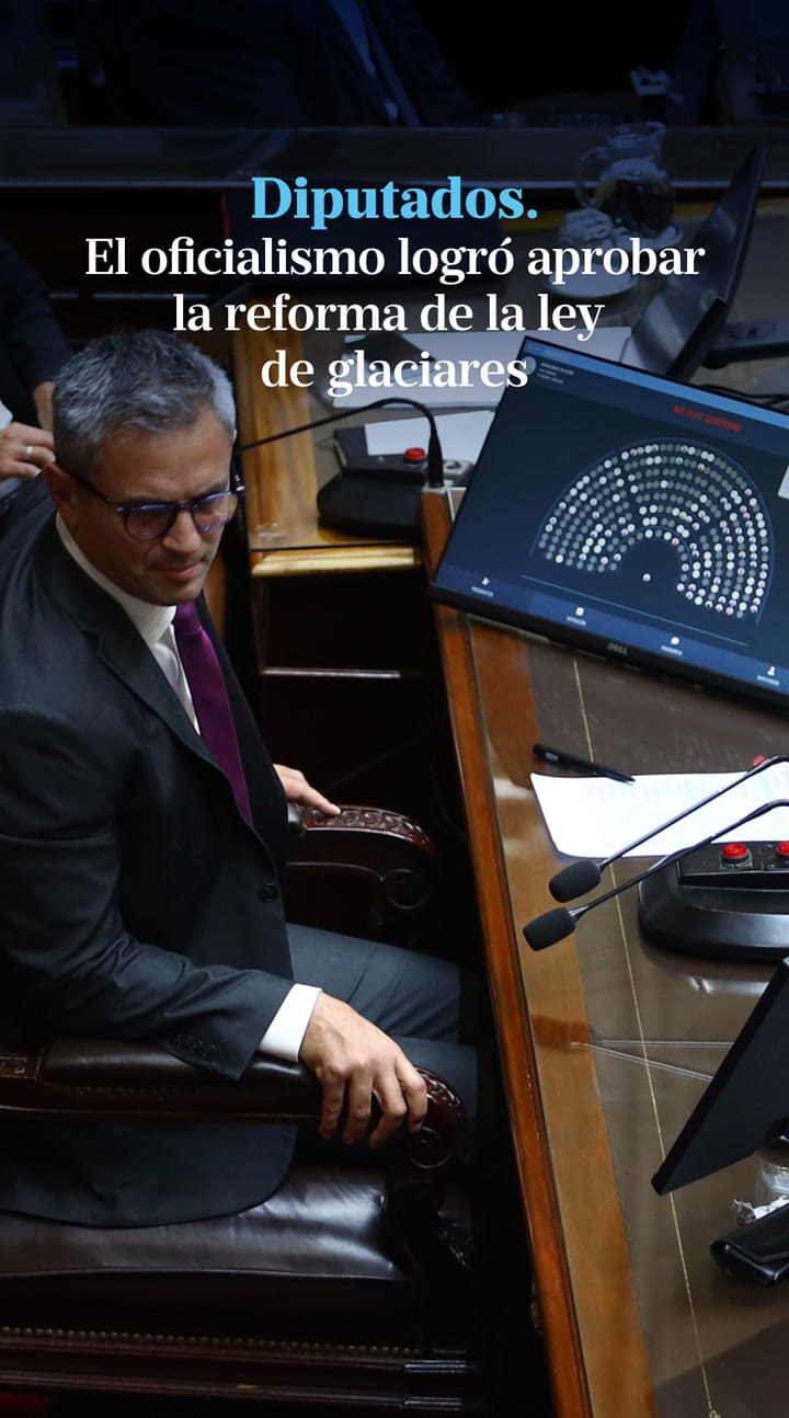 El oficialismo logró aprobar la reforma de la ley de glaciares con una mayoría categórica