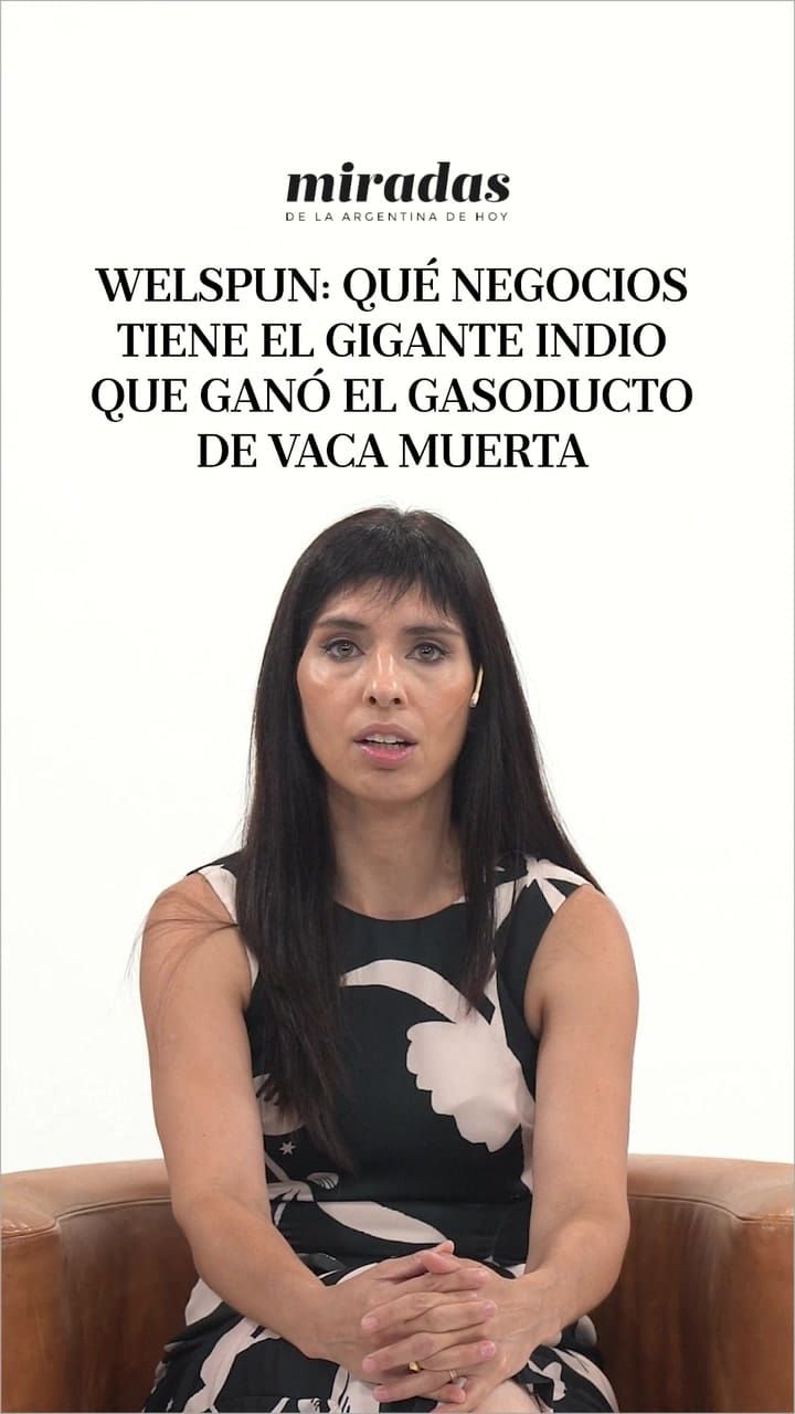 Welspun: qué negocios tiene el gigante indio que ganó el gasoducto de Vaca Muerta