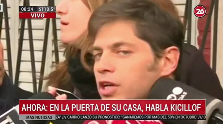 Kicillof: 'El gobierno tiene que tomar los recaudos necesarios' - Fuente: Canal 26