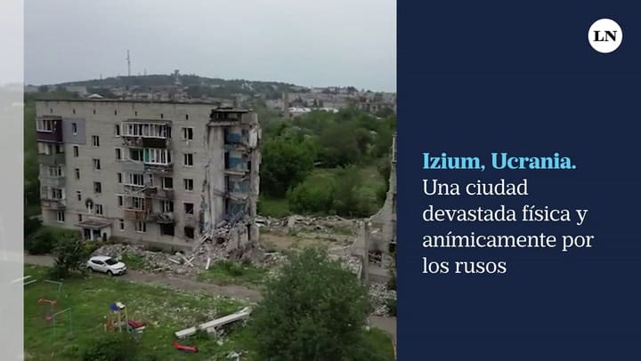Izium, Ucrania. Una ciudad devastada física y anímicamente por los rusos