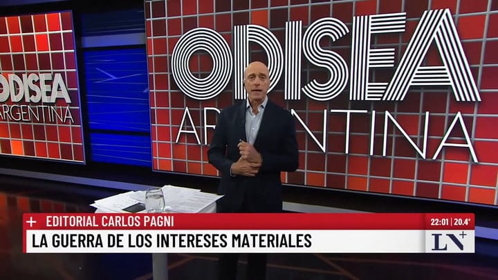 La guerra de los intereses materiales: el editorial de Carlos Pagni en Odisea Argentina