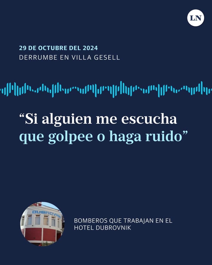 El audio de los bomberos que trabajan en el derrumbe en Villa Gesell