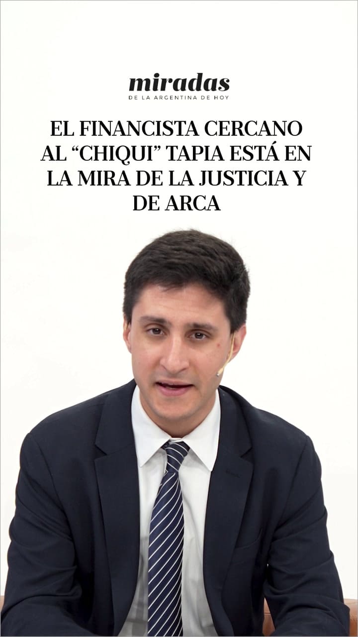 El financista cercano a ‘Chiqui’ Tapia está en la mira de la Justicia y de ARCA