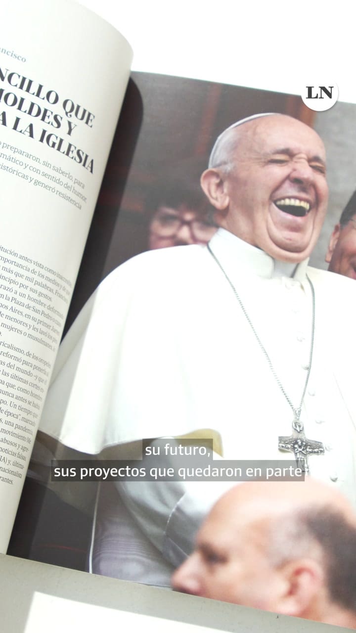 LA NACION presenta Francisco, un papa irrepetible
