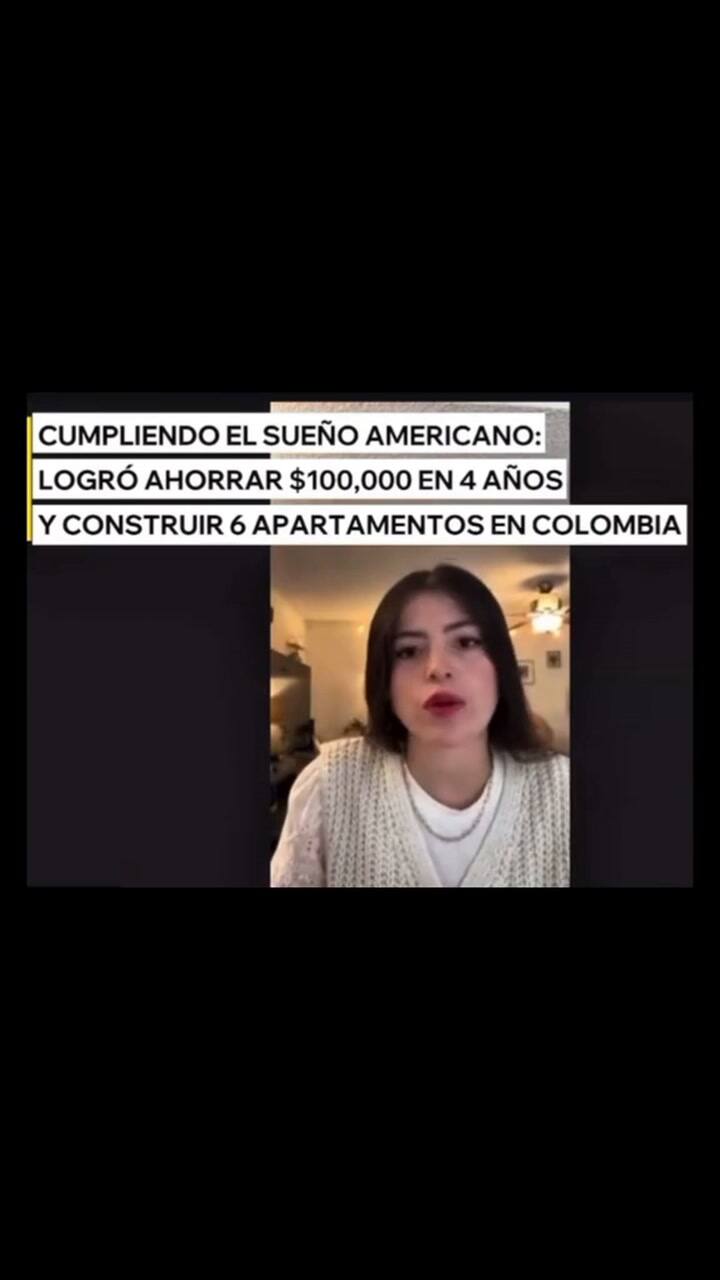 Es colombiana y ahorró US$ 100 mil para construir departamentos en su país