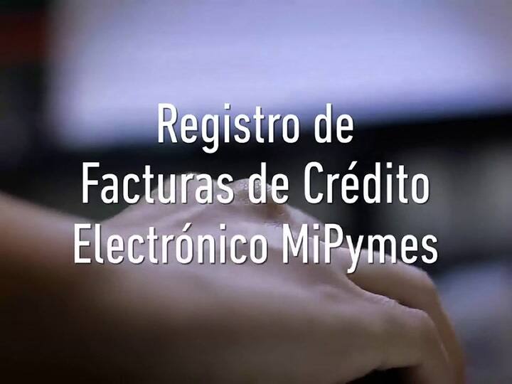 Cómo funcionará la factura de crédito electrónica para Pymes - Fuente: AFIP