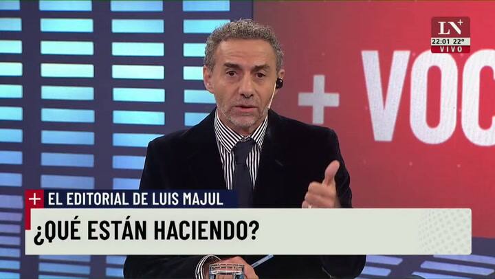 ¿Qué están haciendo? - El editorial de Luis Majul - 26/03/2021