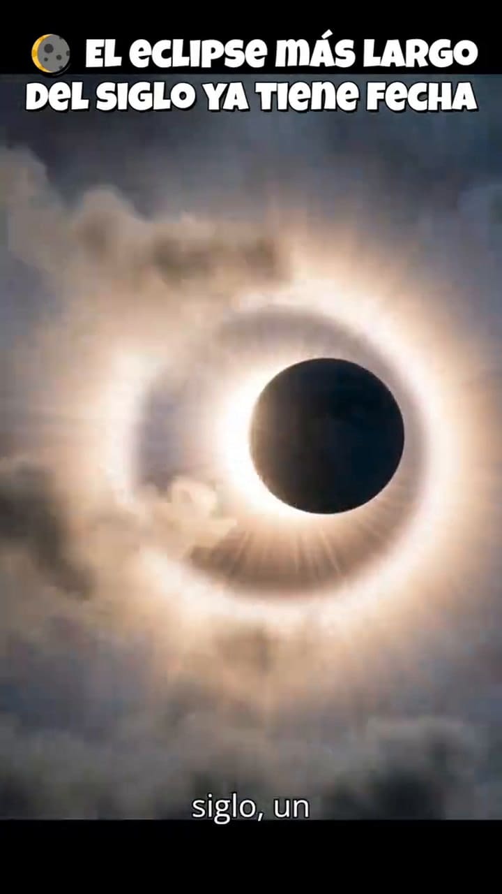 ¿Cómo y cuándo se podrá ver el eclipse más largo de la historia?