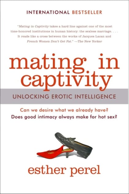 "Inteligencia Erótica", el primer libro de Esther Perel, fue un hit en ventas y fue traducido a más 25 lenguas