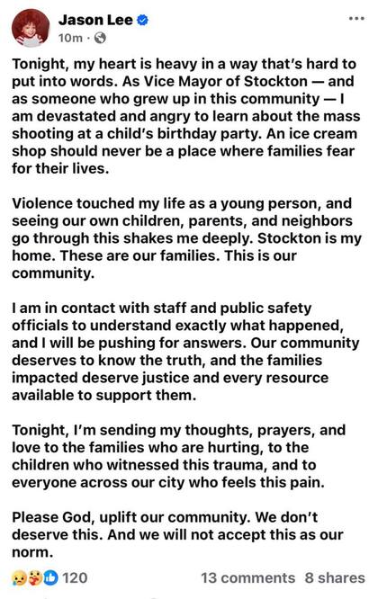 Jason Lee, vicealcalde de Stockton, sostuvo que "una heladería nunca debería ser un lugar donde las familias teman por sus vidas"