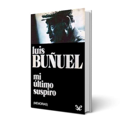 Jean-Claude Carrière le dijo a Luis Buñuel: "vamos a escribir un libro sobre ti; tu vida, tus ideas, tus sensaciones."
