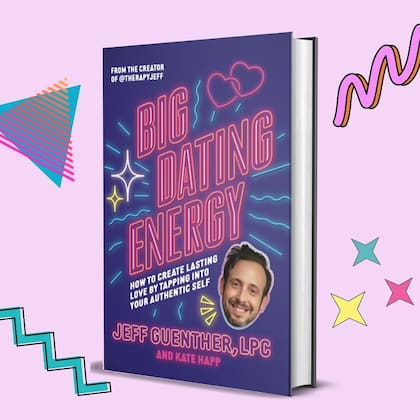 Jeff Guenther también es autor del libro Big Dating Energy