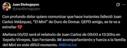 Juan Etchegoyen fue el primero en confirmar la muerte de Juan Carlos Velázquez