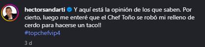Jueces de Top Chef VIP califican positivamente el platillo de Héctor Sandarti (Instagram/@hectorsandarti)