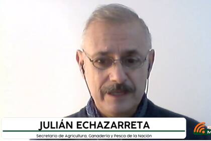 El secretario de Agricultura, Julin Echazarreta