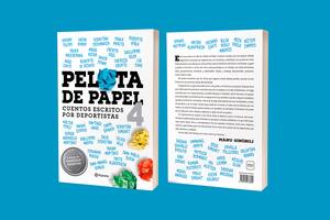 La 4ª entrega de “Pelota de Papel” rinde tributo a dos pasiones locales -el deporte y la literatura- con cuentos y relatos de Lucha Aymar, Paula Pareto, el “Chapa” Branca y Santiago Lange, entre muchos otros