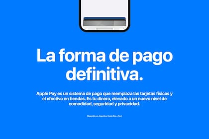La Argentina es, junto con Perú y Costa Rica, uno de los pocos países de América latina donde funciona Apple Pay