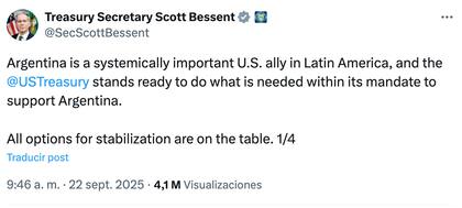 "La Argentina es un aliado sistémicamente importante de Estados Unidos en América Latina" (X: @SecScottBessent)