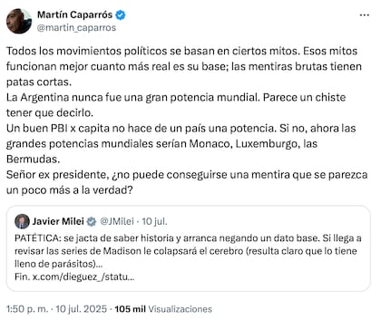 La argumentación histórica de Caparrós para demostrar el error de análisis del presidente Milei